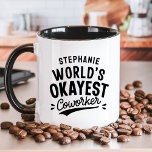 World's Okayest Coworkers Funny Mok<br><div class="desc">Vier een gevoel van humor op de werkplek met deze gepersonaliseerde mok "World's Okayest Coworker". Deze mok is ideaal voor collega's met een speelse geest en stelt u in staat om hun naam toe te voegen voor een uniek tintje. Het is een ideaal cadeau voor kantoor-evenementen, Secret Santa, of gewoon...</div>