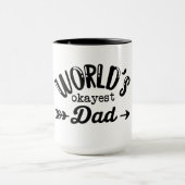 Worlds Okayest Dad Beste vader Vaders Dag Koffie Mok (Midden)