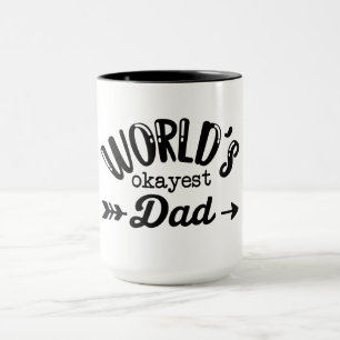 Worlds Okayest Dad Beste vader Vaders Dag Koffie Mok