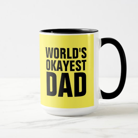 WORLDS OKAYEST DAD COFFEE MUGS CUPS MOK (Rechts)
