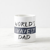 World's Okayest Dad Funny Koffiemok (Center)