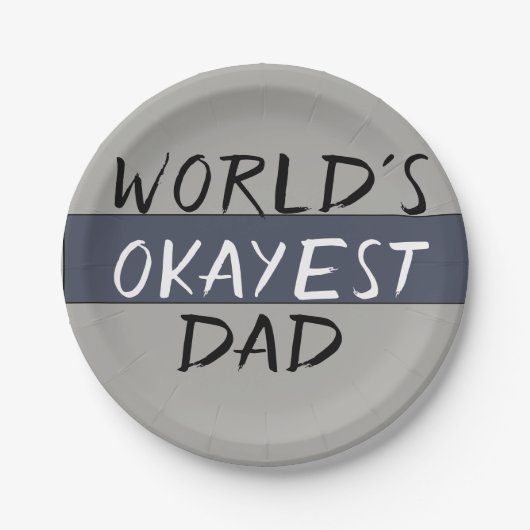 World's Okayest Dad Funny Papieren Bordje (Voorkant)