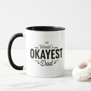 World's Okayest Dad Mok 