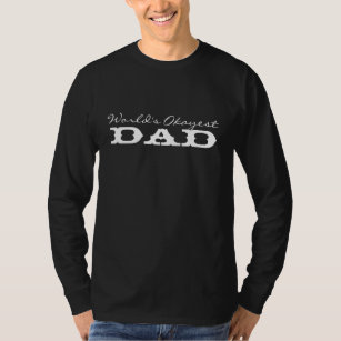 World's Okayest Dad T shirt voor Vaderdag