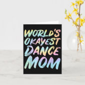 Worlds Okayest Dance Mom - Funny Moederdag Stropda Kaart (Gele Bloem)