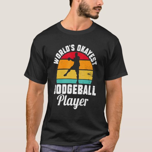 World's Okayest Dodgeball Player Retro Dodge Ball T-shirt (Voorkant)