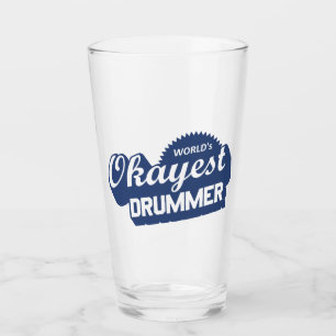 Worlds Okayest Drummer Glas
