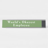 World's Okayest Employee Funny Name Bord Bureau Naambordje (Voorkant)