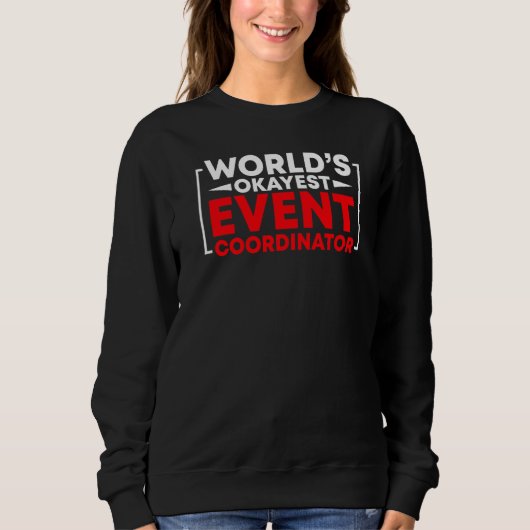 World's Okayest Event Coordinator Wedding Event Pl Trui (Voorkant)