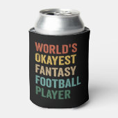 World's Okayest Fantasy Football Player Funny Gift Blikjeskoeler (Blikje Voorkant)