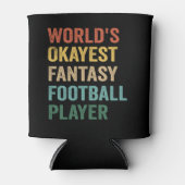 World's Okayest Fantasy Football Player Funny Gift Blikjeskoeler (Voorkant)