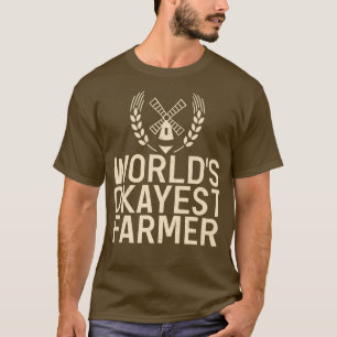 Worlds okayest Farmer Boerderij Lover Farming T-shirt