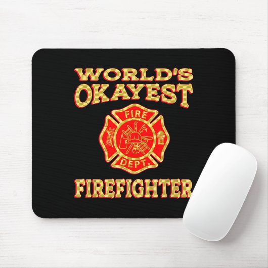 Worlds Okayest Firefighter Fireman Funny Firefight Muismat (Met muis)