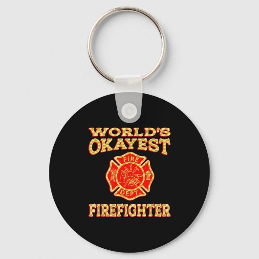 Worlds Okayest Firefighter Fireman Funny Firefight Sleutelhanger (Voorkant)