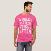Worlds Okayest Gewichtheffer Beste Grappige Gewich T-shirt (Voorkant volledig)