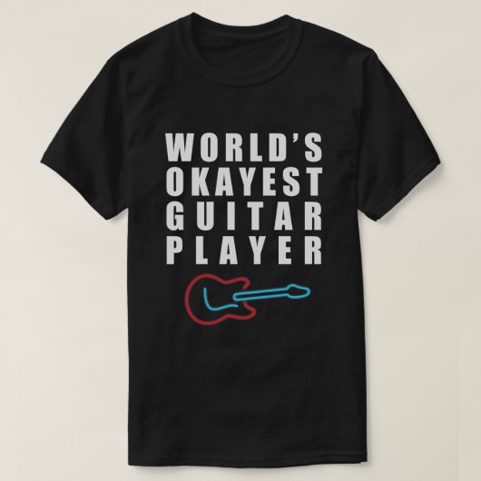 World's Okayest Guitar Player, Funny T-shirt (Design voorkant)