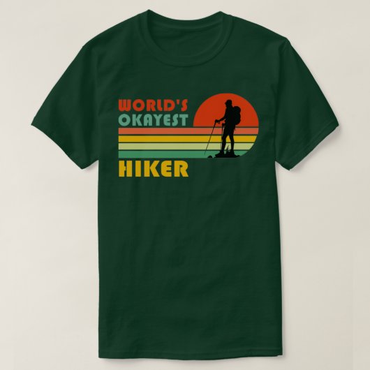 Worlds Okayest Hiker Funny Hiking Retro  Gi T-shirt (Design voorkant)
