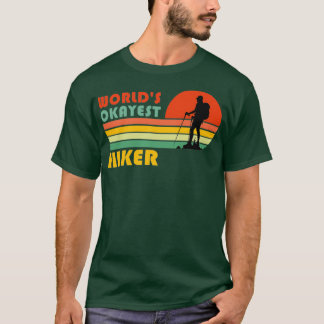 Worlds Okayest Hiker Funny Hiking Retro  Gi T-shirt