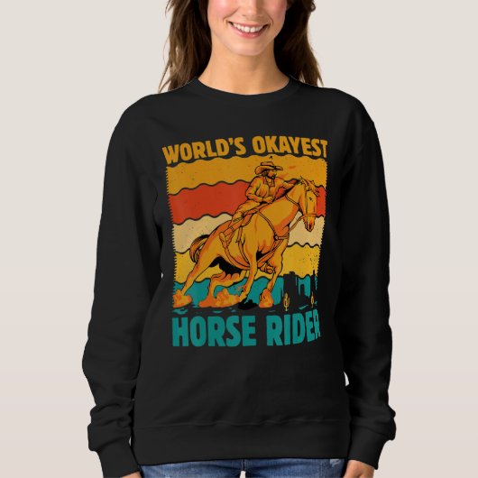 World's okayest Horse Rider  Saying Horses Trui (Voorkant)
