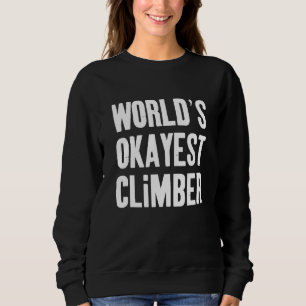 Worlds Okayest klimmer Trui