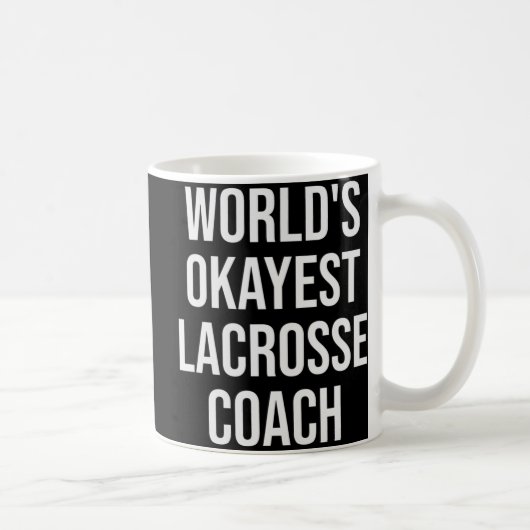World's Okayest Lacrosse Coach Gift Koffiemok (Rechts)