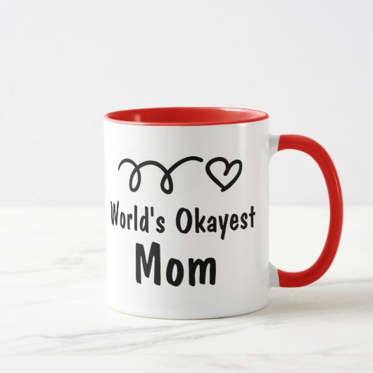 World's Okayest Mam | Cute Coffee Mok Cadeau Cadea (Rechts)