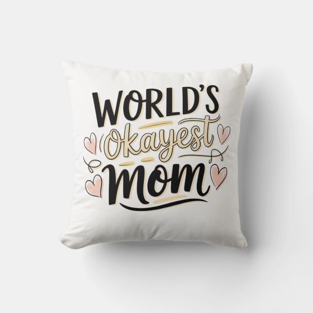 World's Okayest Mam Kussen (Voorkant)