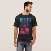 World's Okayest Massage Therapist T-shirt (Voorkant volledig)