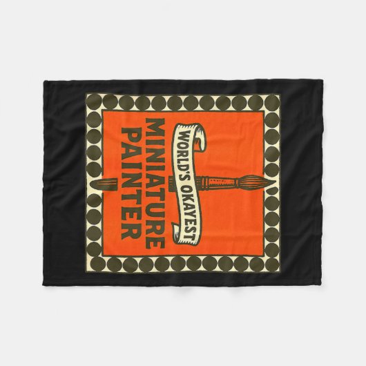 World's Okayest Miniature Painter Funny Mini Paint Fleece Deken (Voorkant (Horizontaal))