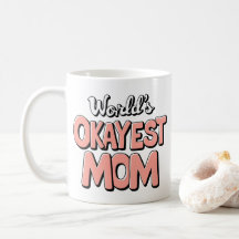 World's Okayest Mom Mok - Grappige kleurrijke beke