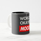 Worlds okayest Moody Tweekleurige Koffiemok (Voorkant links)