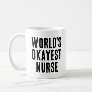 World's Okayest Nurse Gift Koffiemok