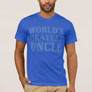 World's Okayest Oom T-shirt