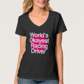 World's Okayest Racing Driver T-shirt (Voorkant)