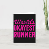 Worlds Okayest Runner Funny Sarcastic Running Srts Kaart (Voorkant)