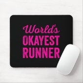 Worlds Okayest Runner Funny Sarcastic Running Srts Muismat (Met muis)