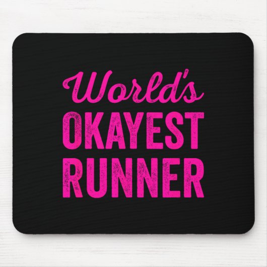Worlds Okayest Runner Funny Sarcastic Running Srts Muismat (Voorkant)