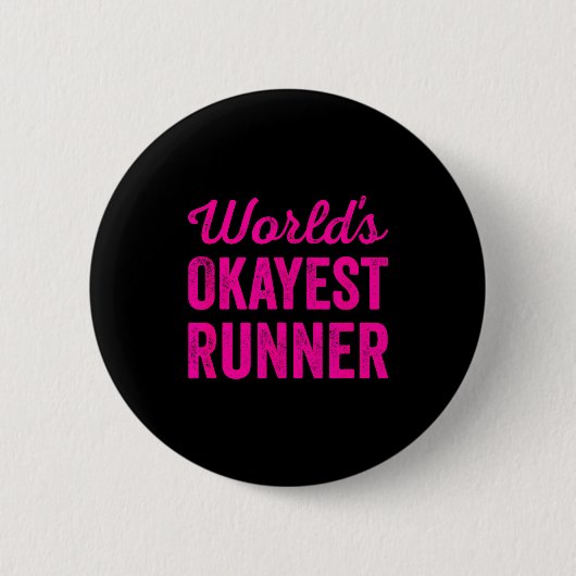 Worlds Okayest Runner Funny Sarcastic Running Srts Ronde Button 5,7 Cm (Voorkant)