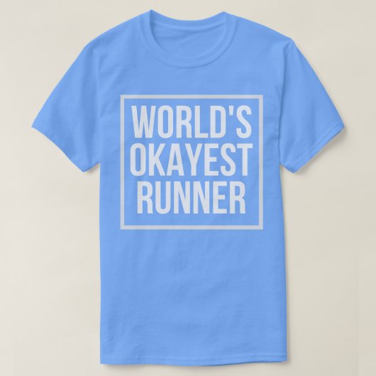 Worlds Okayest Runner Grappig Running Gift 2 T-shirt (Design voorkant)