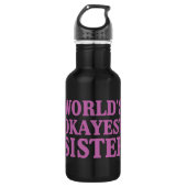 World's Okayest Sister Waterfles (Voorkant)