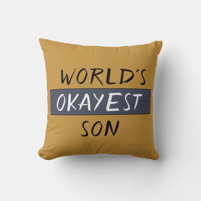 World's Okayest Son Funny Kussen (Voorkant)