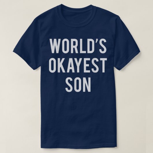 Worlds Okayest SonFunny Son's T-shirt (Design voorkant)