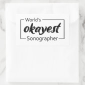 World's Okayest Sonographer Rechthoekige Sticker (Tas)