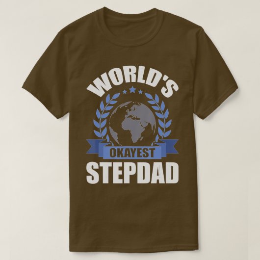 Worlds Okayest Step-Dad stepdad T-shirt (Design voorkant)