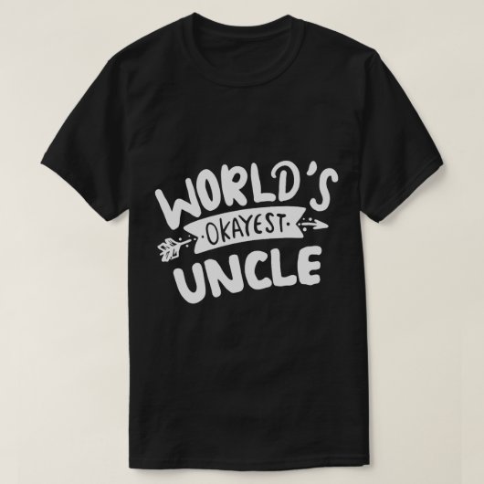 Worlds Okayest Uncle (1) T-shirt (Design voorkant)