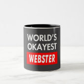 Worlds okayest Webster Tweekleurige Koffiemok (Center)