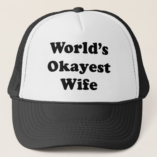 Worlds Okayest Wife Trucker Pet (Voorkant)