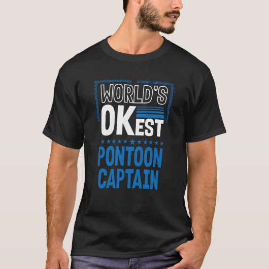 Worlds OKest Pontoon Captain Pontoon Boat Humor T-shirt (Voorkant)
