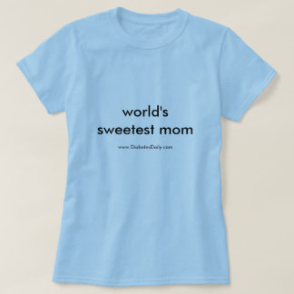 World's Sweetest Mam T-shirt