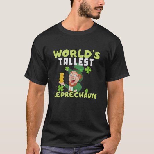 Worlds Tallest Leprechaun St Patricks Day T-shirt (Voorkant)